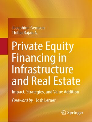cover image of Private Equity Financing in Infrastructure and Real Estate